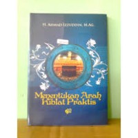 MENENTUKAN ARAH KIBLAT PRAKTIS