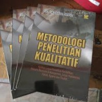 METODOLOGI PENELITIAN KUALITATIF AKTUALISASI METODOLOGIS KE ARAH RAGAM VARIAN KONTEMPORER