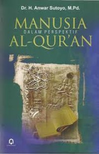 Manusia dalam Perspektif Al-Quran