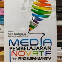 Media Pembelajaran Inovatif dan Pengembangannya