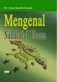 Mengenal Nahdlatul Ulama