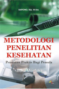 Metodologi Penelitian Kesehatan