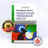 PANDUAN GURU PENELITIAN TINDAKAN KELAS ED.4