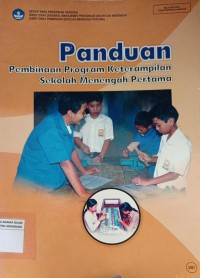 PANDUAN PEMBINAAN PROGRAM KETERAMPILAN SEKOLAH MENENGAH PERTAMA