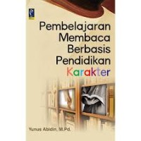 PEMBELAJARAN MEMBACA BERBASIS PENDIDIKAN KARAKTER