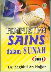 PEMBUKTIAN SAINS DALAM SUNAH (BUKU 3)