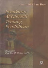 PEMIKIRAN AL-GHOZALI TENTANG PENDIDIKAN