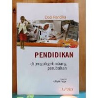 PENDIDIKAN DI TENGAH GELOMBANG PERUBAHAN