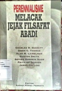 PERENNIALISME MELACAK JEJAK FILSAFAT ABADI