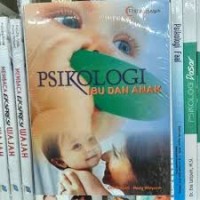 PSIKOLOGI IBU DAN ANAK