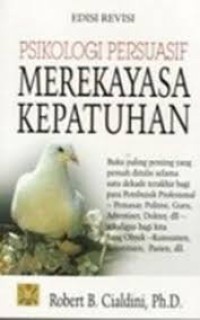 PSIKOLOGI PERSUASIIF MEREKAYASA KEPATUHAN