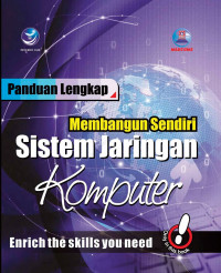 Panduan Lengkap Membangun Sendiri Sistem Jaringan Komputer