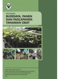 Pedoman Budidaya, Panen dan Pascapanen Tanaman Obat