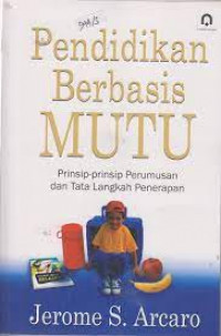 Pendidikan Berbasis MUTU