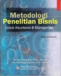 Metodologi Penelitian Bisnis Untuk Akuntansi & Bisnis