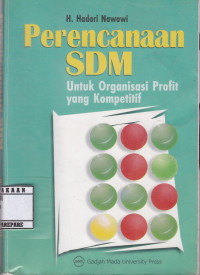 Perencanaan SDM Untuk Organisasi Profit yang Kompetitif