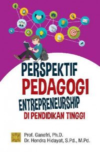 Persepektif Pedagogi Enterpreneurship di Pendidikan Tinggi