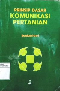 Prinsip Dasar Komunikasi Pertanian