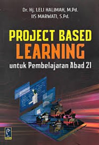 Project Based Learning Untuk Pembelajaran Abad 21