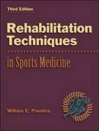 Rehabilitation Techniques: in Sports Medicine