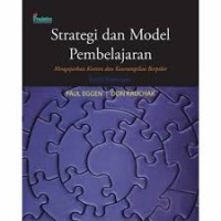 STRATEGI DAN MODEL PEMBELAJARAN: MENGAJARKAN KONTEN DAN KETERAMPILAN BERPIKIR