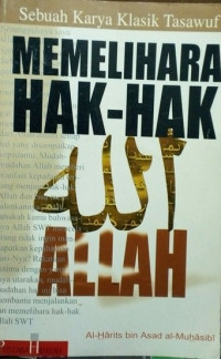 Sebuah Karya Klasik Tasawuf Memelihara Hak-Hak Allah