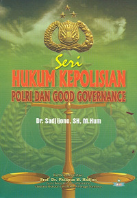 Seri Hukum Kepolisian Polri Dan Good Governance