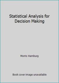 Statistical Analysis For Decision Making