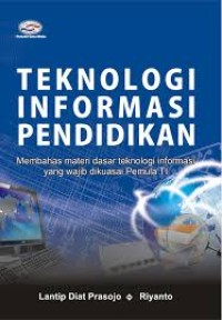 TEKNOLOGI INFORMASI PENDIDIKAN