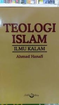 TEOLOGI ISLAM ILMU KALAM