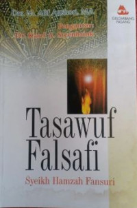 Tasawuf Falsafi Syeikh Hamzah Fansuri