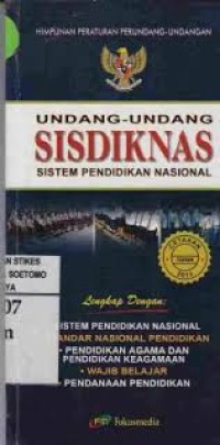 UNDANG-UNDANG SISDIKNAS (SISTEM PENDIDIKAN NASIONAL)