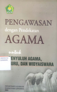 Pengawasan dengan Pendekatan Agama untuk Penyuluh Agama, Guru, dan Widyaiswara