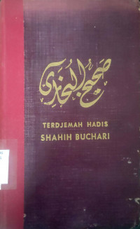 Terdjemah Hadis Shahih Buchari Djilid 1 Tjetakan 6