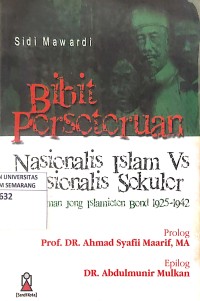 Bibit Perseturuan Nasionalis Islam Vs Nasionalis Sekuler