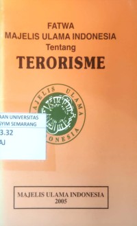 Fatwa Majelis Ulama Indonesia Tentang Terorisme