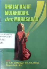 Shalat Hajat, Mujahadah, dan Muhasbah