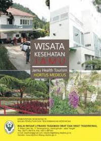 Wisata Kesehatan Jamu (Jamu Health Tourism Hortus Medicus)