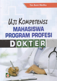 Uji Kompetensi Mahasiswa Program Profesi Dokter