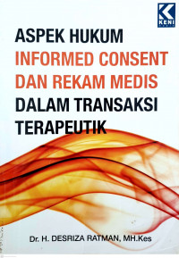 Aspek Hukum Informed Consent dan Rekam Medis Dalam Transaksi Terapeutik