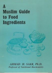 A Muslim Guide to Food Ingredients