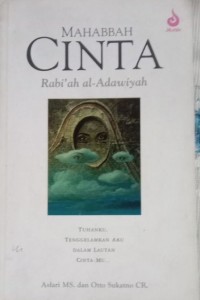 Mahabbah Cinta Rabi'ah Al-Adawiyah