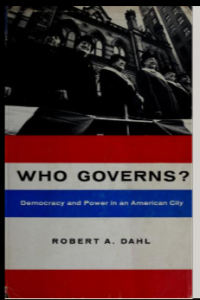 Who Governs: Democracy and Power in an American City