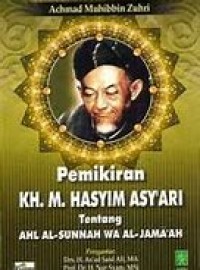 Pemikiran KH. M. Hasyim Asy'ari tentang Ahlul-Sunnah Wa Al-Jama'ah