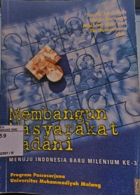 Membangun Masyarakat Madani: Menuju Indonesia Baru Milenium Ke-3