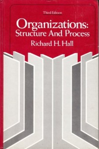 Organizations: structure and process