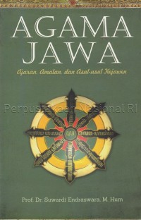 Agama Jawa: ajaran, amalan dan asal usul kejawen