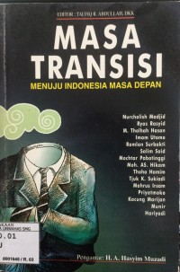 Masa Transisi: Menuju Indonesia Masa Depan