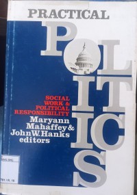 Practical Politics: Social Work & Political Responsibility