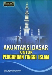 Akuntansi Dasar Untuk Perguruan Tinggi Islam